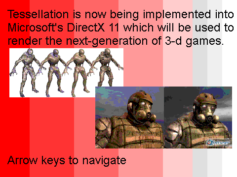 The future of games: Tessellation and more.