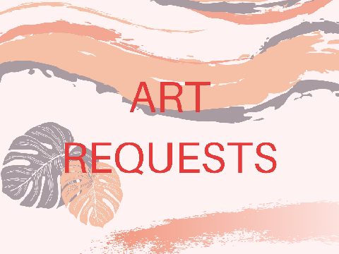 Art Requests