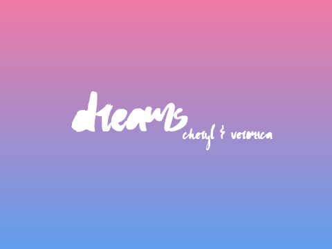 Dreams - Mini Animation [Cheryl + Veronica]