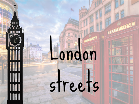 London streets- wanderlust