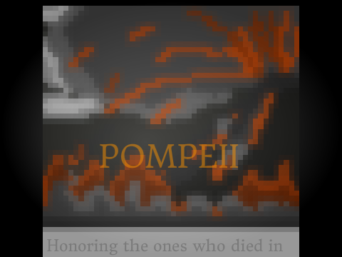Pompeii: A Dedication