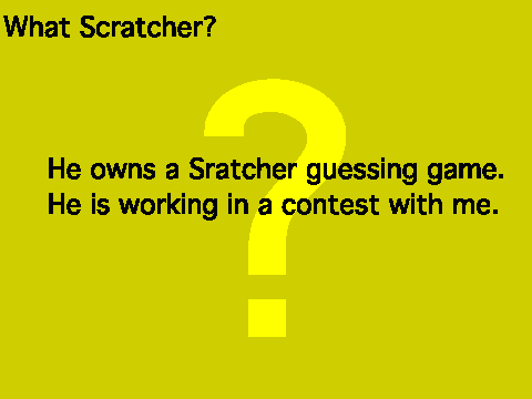 What Scratcher #3