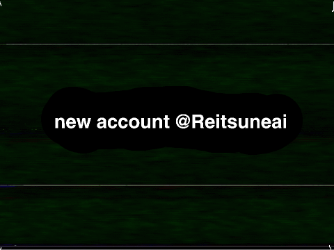 new account @Reitsuneai