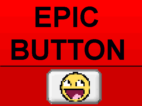 EPIC BUTTON