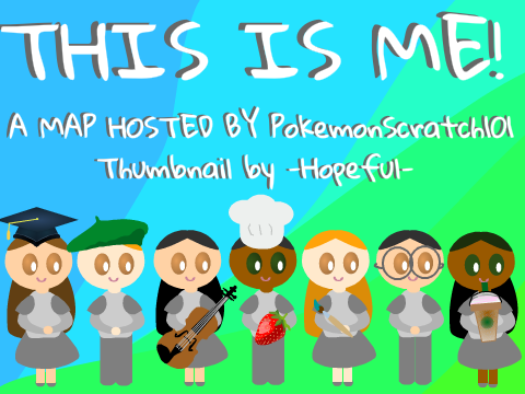 ~ This Is Me ~ Open MAP ~ Thumbnail 
