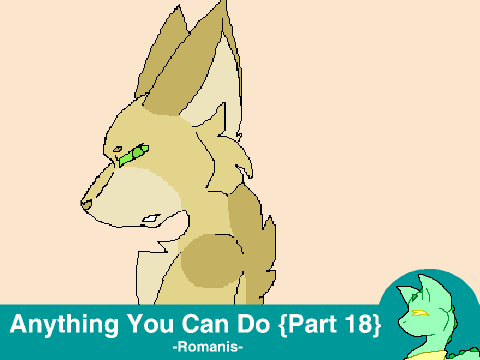 | Anything You Can Do | Pallate MAP OPEN | Part 18 {Done}