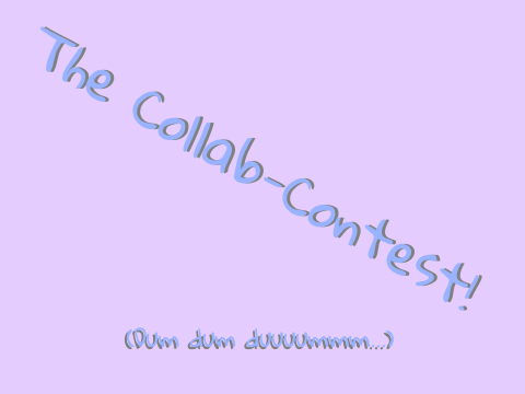 The Collab-Contest ROUND 2
