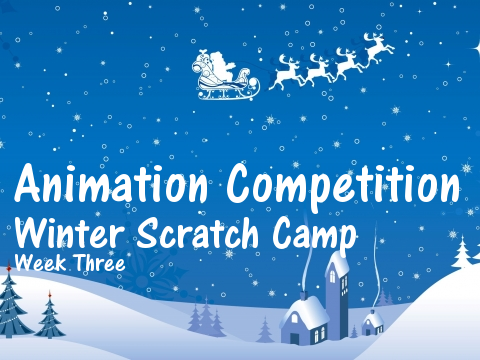 [WSC - Week Three] Animation Competition