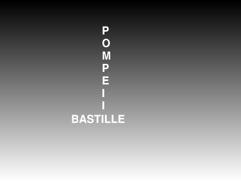 BASTILLE POMPEI