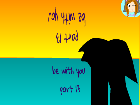 ❤︎☪⟡Be With You - ~OPEN MAP~part 13⟡☪❤︎ 