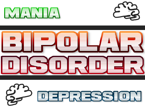 -= Bipolar Disorder =-