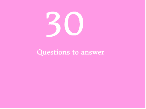 30 Questions to answer remix