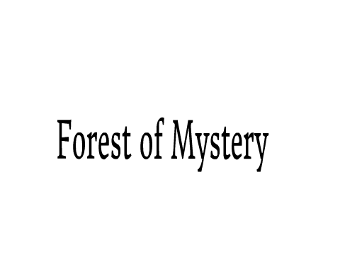 Forest of mystery Trailer