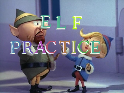 Elf Practice remix