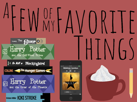 A Few of my Favorite Things