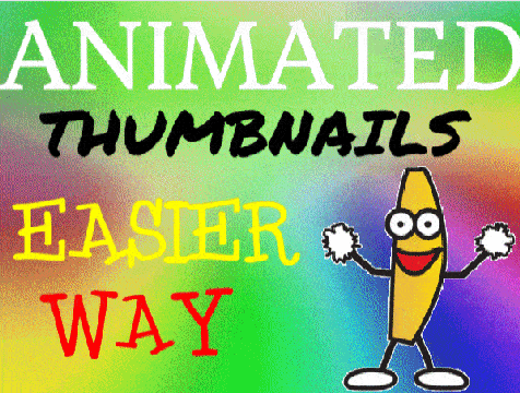 Animated (custom) thumbnails tutorial