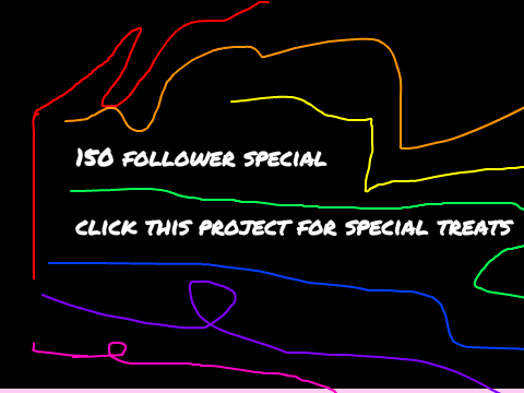 150+ Follower Special!!! +Raffle! +Q&A