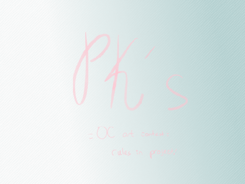 PK's OC art contest~