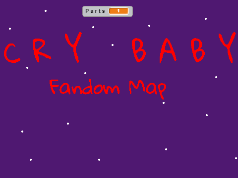  C r y   B a b y   {FANDOM MAP}