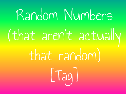  ♡ Random Numbers Tag | PeachPi ♡