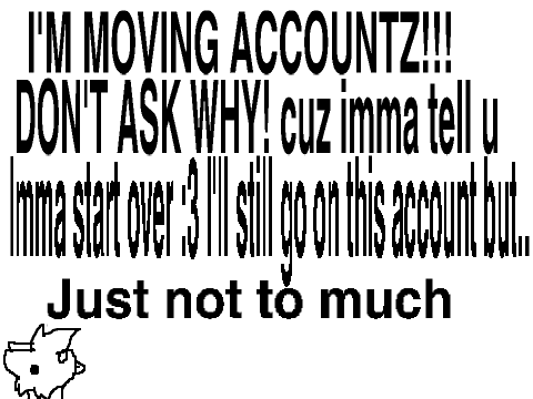 MOVING ACCOUNTS