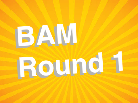 BAM Round 1: The Arch Nemesis