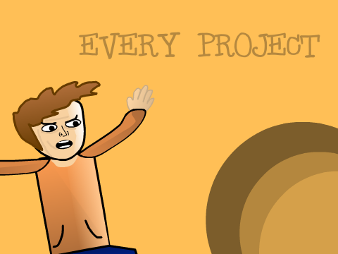 Every Project
