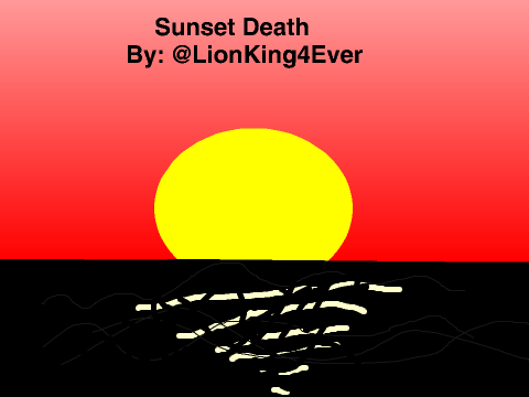  Sunset Death Pt. 1??? [fixed sound bug]