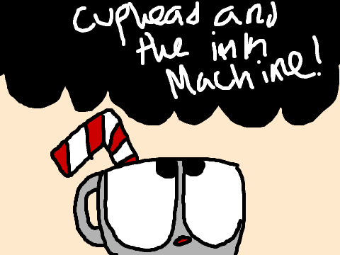 cuphead and the ink machine