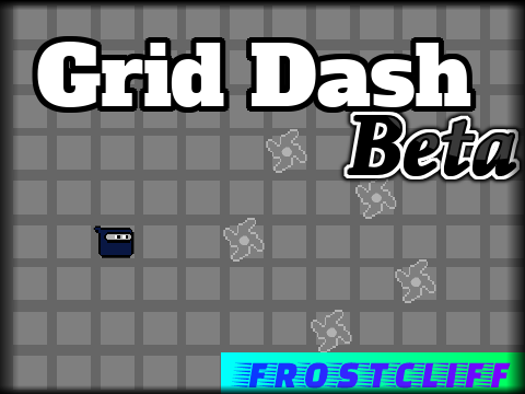 Grid Dash (Beta) (V 0.02)