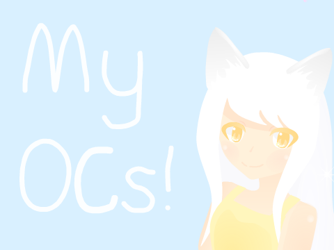 My OCs