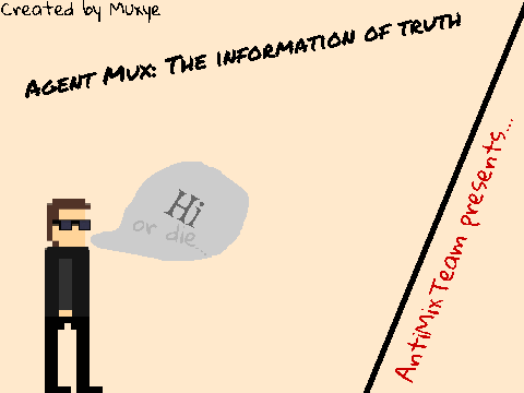 Agent Mux: The information of truth