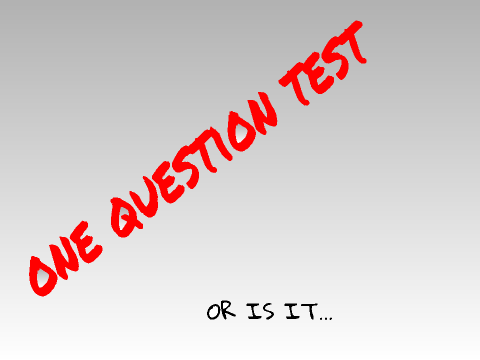 One question test - Remastered