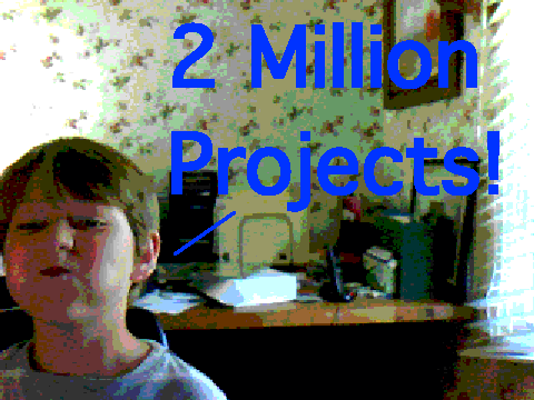 2 MILLION PROJECTS!!!