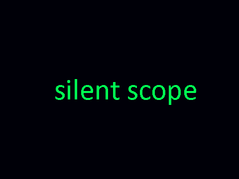 silent scope