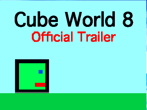 Cube World 8: Official Trailer
