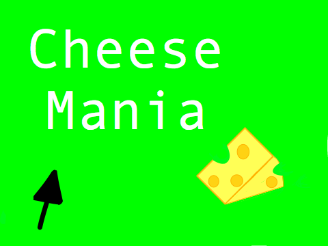 Cheese Mania