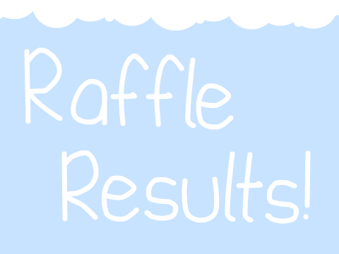 Raffle Results!