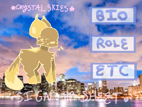 ♡ //Crystal Skies Sign Up//♡  Formm