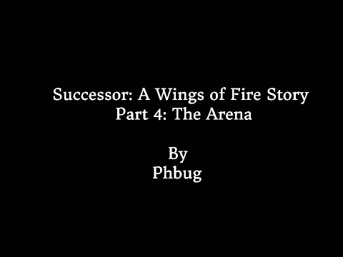 Successor: A Wings of Fire Story Part 4