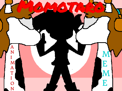 Momotaro [MEME] remix