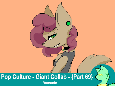 Pop Culture - Giant Collab - Part 69! Complete!