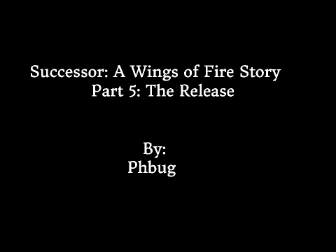 Successor: A Wings of Fire Story: Part 5