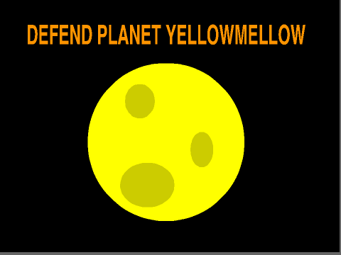 DEFEND PLANET YELLOWMELLO!!!!!!!!!!