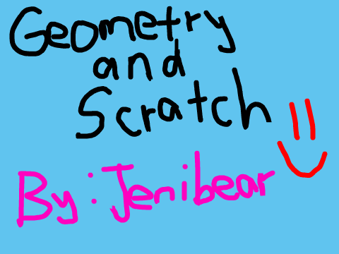Geometry and scratch 