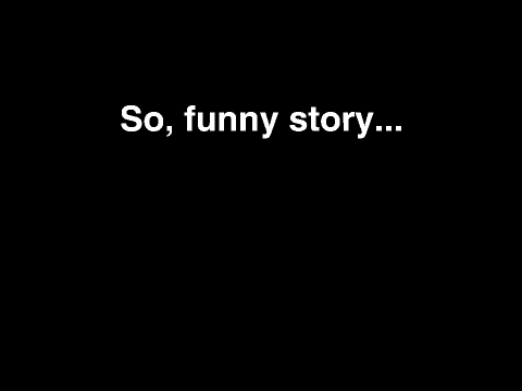 Watch this if you're in the mood for a laugh...