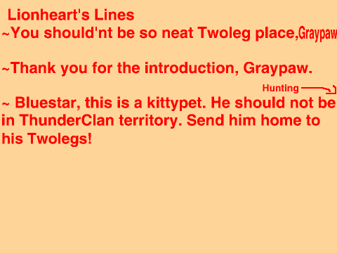 Warrior cats Into The Wild Episode 2 Lines (Lionheart)