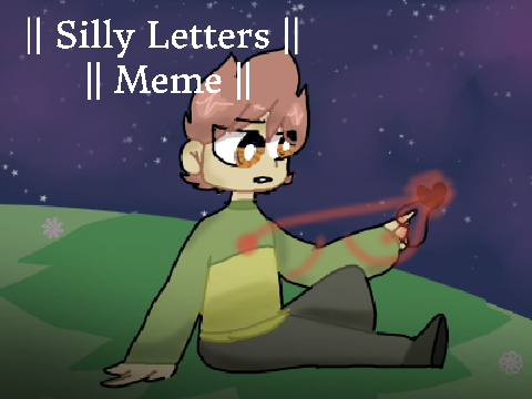 || Silly letters || Meme Remix ||