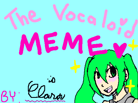 VOCALOID MEME