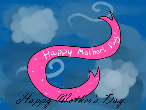 Happy Mother's Day